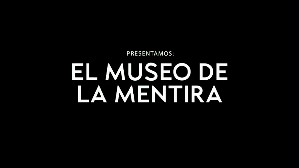 Museo de la Mentira