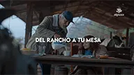 Del rancho a tu mesa