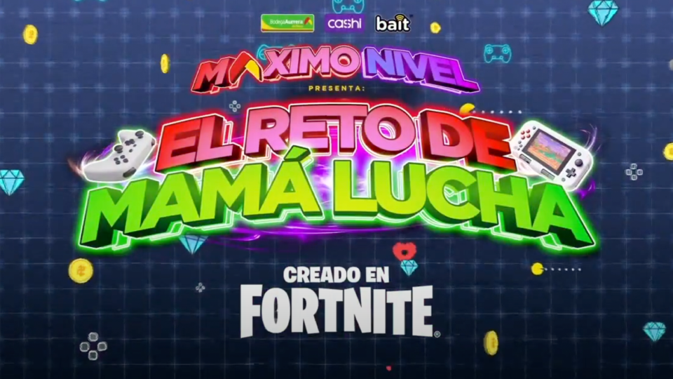 Máximo Nivel Presenta: EL RETO DE MAMÁ LUCHA